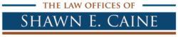 Law Offices of Shawn E. Caine, A.P.C.